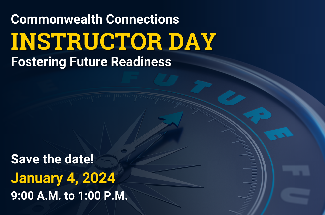 A compas pointing to the word Future is behind the text "Commonwealth Connections Instructor Day. Fostering Future Readiness. Save the date! January 4, 2024 9 A.M. to 1 P.M.