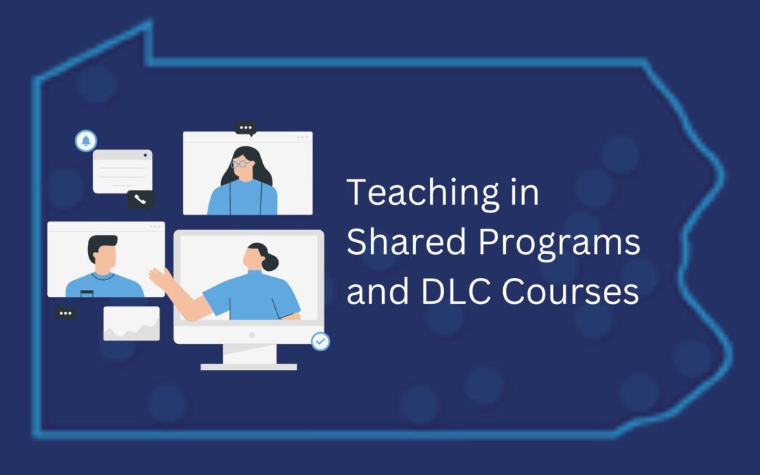 Teaching in Shared Programs and DLC Courses