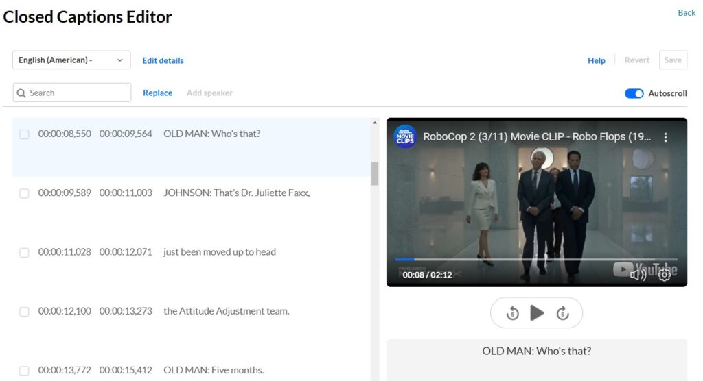 In the Kaltura CC editor, right, a video clip from RoboCop 2 with four characters. Left, captions with time-stamped speaker identifications “Old Man” and “Johnson” to clarify who is speaking.